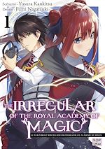 Télécharger le livre :  The Irregular of the royal academy of magic T01