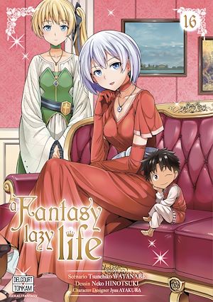 Téléchargez le livre :  A Fantasy Lazy Life T16