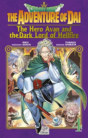 Téléchargez le livre :  Dragon Quest - The Adventure of Daï - The Hero Avan and the Dark Lord of Hellfire T04