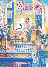 Téléchargez le livre :  Rooms - Recueil d'illustrations