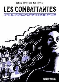 Téléchargez le livre :  Les Combattantes - Une histoire des violences sexistes et sexuelles