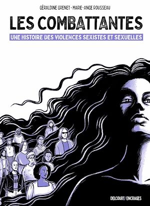 Téléchargez le livre :  Les Combattantes - Une histoire des violences sexistes et sexuelles
