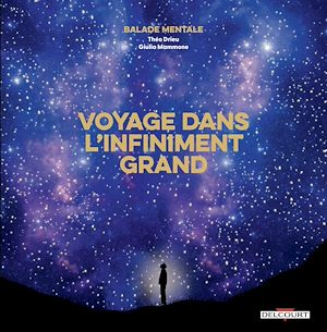 Téléchargez le livre :  Balade Mentale : Voyage dans l'infiniment grand