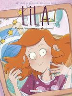 Télécharger le livre :  Lila T09 - Un peu, beaucoup, passionnément !