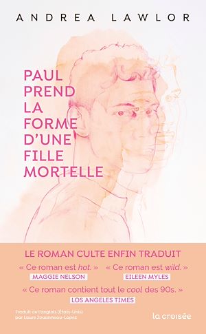 Téléchargez le livre :  Paul prend la forme d'une fille mortelle