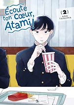 Télécharger le livre :  Écoute ton coeur, Atami ! T02