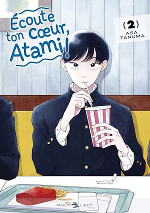 Téléchargez le livre :  Écoute ton coeur, Atami ! T02