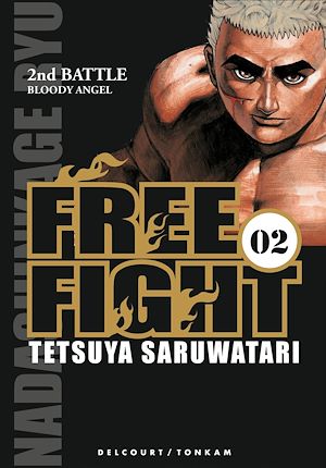 Téléchargez le livre :  Free Fight T02