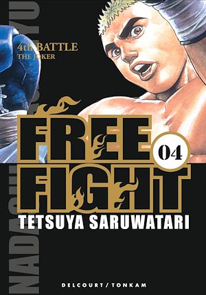 Téléchargez le livre :  Free Fight T04