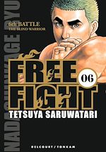 Télécharger le livre :  Free Fight T06