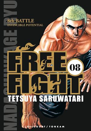 Téléchargez le livre :  Free Fight T08