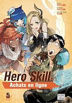 Télécharger le livre :  Hero Skill : Achats en ligne T05