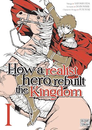 Téléchargez le livre :  How a Realist Hero Rebuilt the Kingdom T01