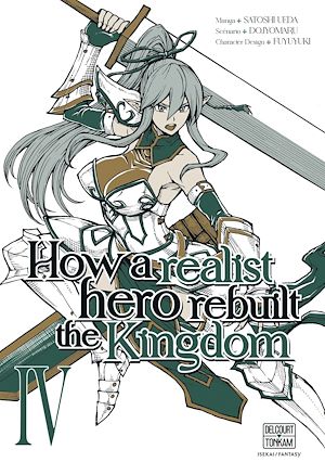 Téléchargez le livre :  How a Realist Hero Rebuilt the Kingdom T04