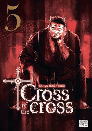 Téléchargez le livre :  Cross of the cross T05