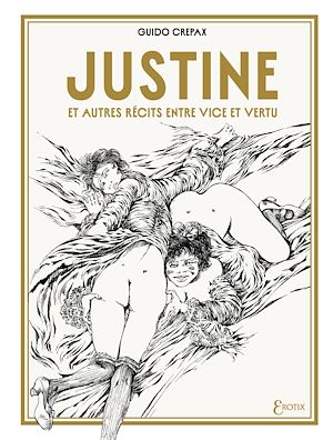 Téléchargez le livre :  Justine et autres récits entre vice et vertu