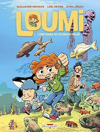 Téléchargez le livre :  Loumi T01 - L'Odyssée du poisson pané
