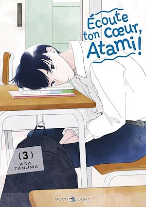Téléchargez le livre :  Écoute ton coeur, Atami ! T03