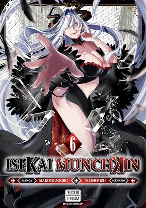 Téléchargez le livre :  Isekai Munchkin T06