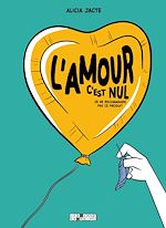 Download this eBook L'Amour c'est nul ! - (Je ne recommande pas ce produit)