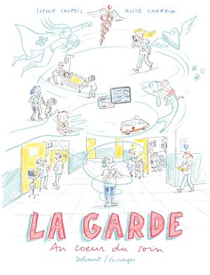 Téléchargez le livre :  La Garde - Au coeur du soin