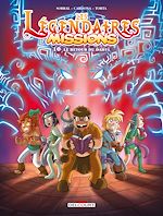 Télécharger le livre :  Les Légendaires - Missions T10 - Le Retour du Dahul