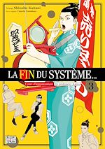 Télécharger le livre :  La Fin du système... T03