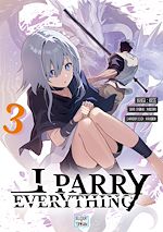 Télécharger le livre :  I Parry Everything T03
