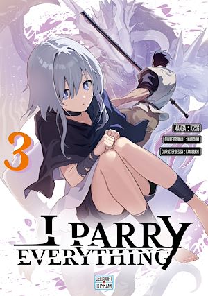 Téléchargez le livre :  I Parry Everything T03