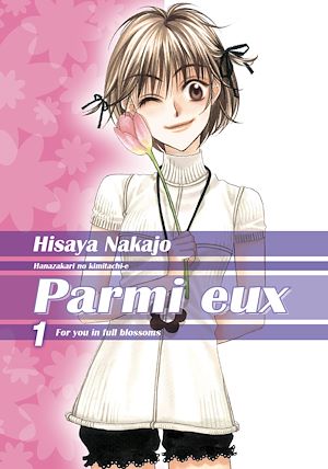 Téléchargez le livre :  Parmi eux - Hana-Kimi - Deluxe T01