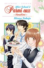 Télécharger le livre :  Parmi eux - Hana-Kimi - After School T02