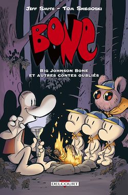 Télécharger le livre :  Bone hors-série - Big johnson bone et autres contes oubliés