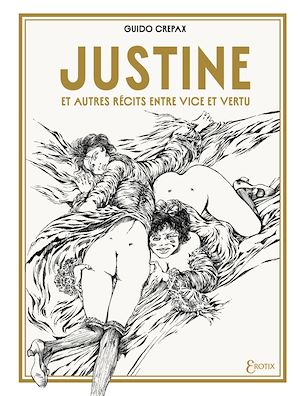 Téléchargez le livre :  Justine et autres récits entre vice et vertu