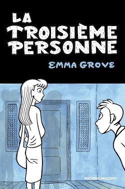 Télécharger le livre :  La Troisième Personne