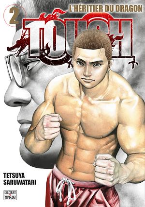 Téléchargez le livre :  Tough - L'héritier du dragon T02