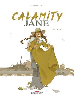 Télécharger le livre :  Calamity Jane T03