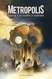 Télécharger le livre :  Metropolis - Intégrale