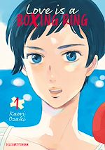 Télécharger le livre :  Love is a boxing ring T01