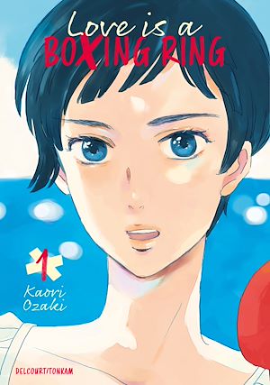 Téléchargez le livre :  Love is a boxing ring T01