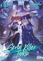 Télécharger le livre :  Serial killer isekai T02