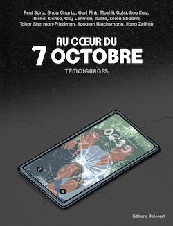 Télécharger le livre :  Au coeur du 7 octobre