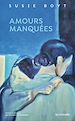 Télécharger le livre :  Amours manquées