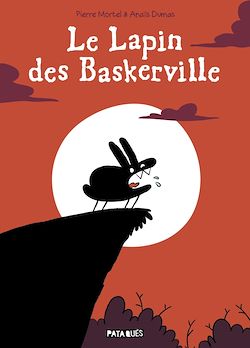 Télécharger le livre :  Le Lapin des Baskerville
