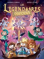 Télécharger le livre :  Les Légendaires - Parodia T07