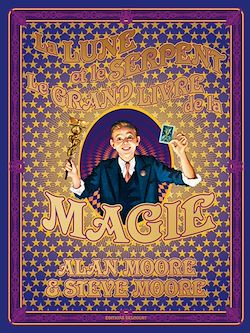 Télécharger le livre :  La Lune et le Serpent Le Grand livre de la magie