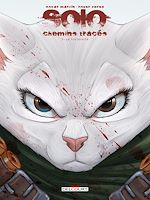 Download this eBook Solo - chemins tracés T03 - La Fraternité