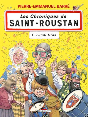 Téléchargez le livre :  Chroniques de Saint-Roustan T01