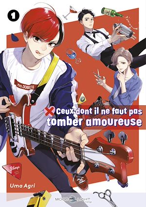 Download the eBook: Ceux dont il ne faut pas tomber amoureuse T01