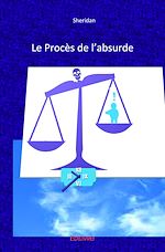 Télécharger le livre :  Le Procès de l'absurde