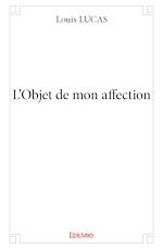 Télécharger le livre :  L'Objet de mon affection